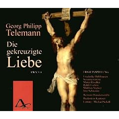 Telemann: Die gekreuzigte Liebe, TWV 5:4