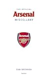 The Official Arsenal Miscellany (Hamlyn Sport S.)