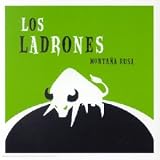 Revue Los Ladrones  / Montana Rusa