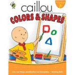 Caillou Colors & Shapes Workbook