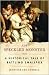The Speckled Monster: A Historic Tale of Battling Smallpox (Paperback)