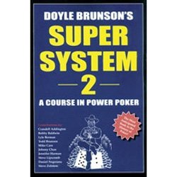 Doyle Brunsons Super System 2 - A Course in Power Poker - Casino Supplies > Books