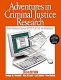 Adventures in Criminal Justice Research: Data Analysis for Windows® Using SPSS Versions 11.0, 11.5, or Higher
