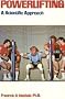 Powerlifting: A Scientific Approach