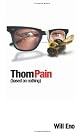 Thom Pain (Based on Nothing)