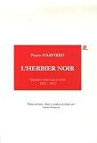 L'herbier noir : Quarante ann�es de po�mes 1951-1992