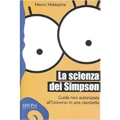 La scienza dei Simpson. Guida non autorizzata all'universo in una ciambella (Gal�pagos)
