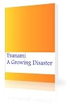 Tsunami - A Growing Disaster