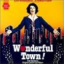 Wonderful Town! The Musical: Original London Cast Album (1986 London Cast)