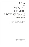 Law & Mental Health Professionals: California, 1999 Supplement (Law & Mental Health Professionals)