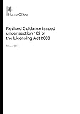 Revised guidance issued under section 182 of the Licensing Act 2003