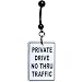 Private Drive Traffic Sign Belly Ring