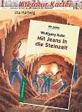 Literatur-Kartei, Mit Jeans in die Steinzeit