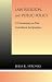 Book Law, Religion, and Public Policy: A Commentary on First Amendment Jurisprudence