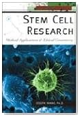 Stem Cell Research: Medical Applications And Ethical Controversy (The New Biology)