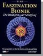 Faszination Bionik: Die Intelligenz der Sch�pfung