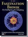 Faszination Bionik: Die Intelligenz der Schöpfung