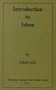 Introduction to Islam: Over 100 Basic Questions Answered for Beginners and Younger Readers