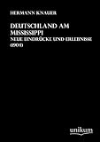 Deutschland am Mississippi: Neue Eindr�cke und Erlebnisse (1904)