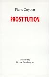 Prostitution: An Excerpt