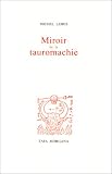 Miroir de la tauromachie