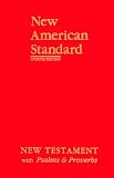 New American Standard New Testament with Psalms and  Proverbs; Red Imitation Leather