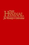 Hymnal for Worship and Celebration/KJV Pew Edition/Red