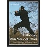 Ashida Kims Ninja Nahkampftechnik 01: 18 Kampftechniken des schwarzen Drachenvon "Ashida Kim"