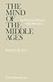 The Mind of the Middle Ages: An Historical Survey