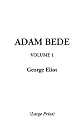 Adam Bede, V1