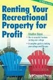 Renting Your Recreational Property for Profit