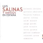 Click here to buy Luis Salinas y Amigos en Espana by  Luis Salinas .