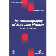 The Autobiography of Miss Jane Pittman de Ernest J Gaines