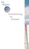 Produkt-Bild: Probebohrung im Himmel