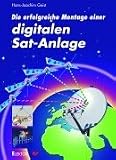 Produkt-Bild: Die erfolgreiche Montage einer digitalen Sat-Anlage