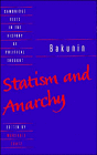 Bakunin: Statism and Anarchy (Cambridge Texts in the History of Political Thought) under Anarchism in The Books Store