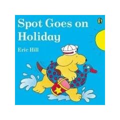 Spot Goes on Holiday