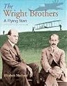 Wright Brothers, The: A Flying Start (Snapshots: Images of People and Places in History)
