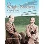 Wright Brothers, The: A Flying Start (Snapshots: Images of People and Places in History)