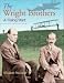 Wright Brothers, The: A Flying Start (Snapshots: Images of People and Places in History)