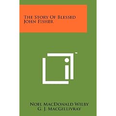 The Story of Blessed John Fisher