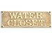 Tools & Hardware : Water Closet Sign