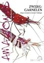 Art für Art: Zwerggarnelen: Amazonas / Die Gattungen Caridina und Neocaridina