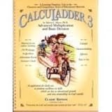 Caluladder 3 Advanced Multiplication and Basic Division (A Learning Vitamins Unit) (A Learning Vitamins Unit)
