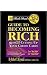 Rich Dad's Guide to Becoming Rich Without Cutting Up Your Credit Cards: Turn Rich Dad's Guide to Becoming Rich Without Cutting Up Your Credit Cards: Turn