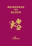 Reisepass ins Glück