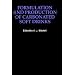 Formulation and Production Carbonated Soft Drinks
