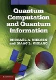 Quantum Computation and Quantum Information: 10th Anniversary Edition