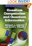 Quantum Computation and Quantum Infor...