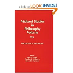 Midwest Studies in Philosophy: Philosophical Naturalism